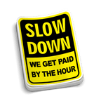 Slow Down Hard Hat Decal