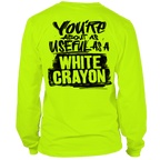 White Crayon - Long Sleeve Hi-Vis T-Shirt