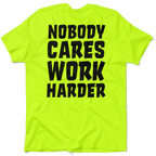 Nobody Cares - Safety Yellow T-Shirt