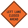 Lane Closed Traffic Sign, 48 in Height, 49 in Width, Polyester, PVC, Diamond, English