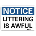 Notice, Littering is Awful, 10 in x 14 in, Horizontal Rectangle, Aluminum, U5-1308-RA_14X10