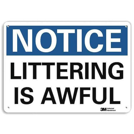 Notice, Littering is Awful, 10 in x 14 in, Horizontal Rectangle, Aluminum, U5-1308-RA_14X10