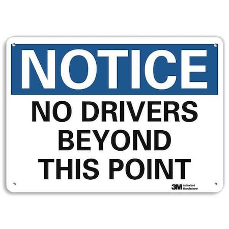 Notice Sign, 7 in H, 10 in W, Plastic, Vertical Rectangle, English, U5-1361-NP_10X7
