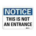 Notice Sign, 10 in H, 14 in W, Aluminum, Horizontal Rectangle, English, U5-1566-NA_14x10