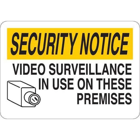 Security Notice, Video Surveillance In Use On These Premises, 10 in W x 7 in H, Vinyl