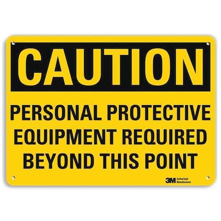 Safety Sign, 7 in Height, 10 in Width, Aluminum, Vertical Rectangle, English