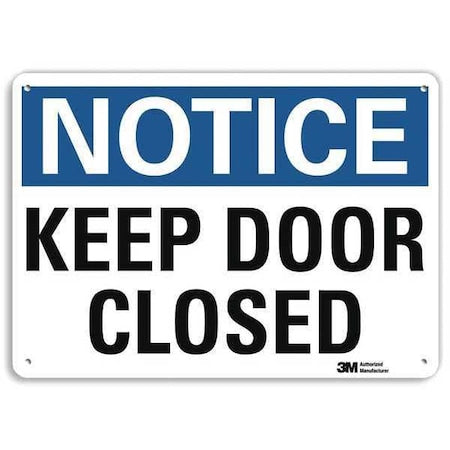 Notice Sign, 10 in H, 14 in W, Plastic, Horizontal Rectangle, English, U1-1068-NP_14X10