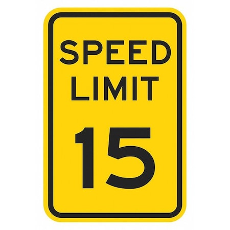 Speed Limit Warning Traffic Sign, 18 in H, 12 in W, Aluminum, Vertical Rectangle, T1-5016-EG_12x18