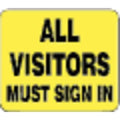 Acrylic Sign,All Visitors Must Sign In