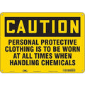 Safety Sign, 10 in Height, 14 in Width, Polyethylene, Horizontal Rectangle, English, 464X10