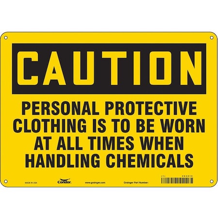 Safety Sign, 10 in Height, 14 in Width, Polyethylene, Horizontal Rectangle, English, 464X10