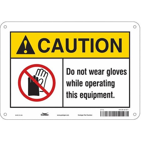 Safety Sign, 7 in Height, 10 in Width, Polyethylene, Vertical Rectangle, English, 465U67