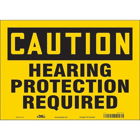 Safety Sign, 10 in Height, 14 in Width, Vinyl, Horizontal Rectangle, English, 465Y55