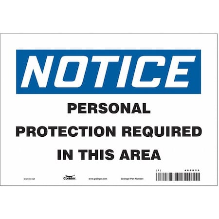 Safety Sign, 7 in Height, 10 in Width, Vinyl, Vertical Rectangle, English, 466R56