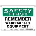 Safety Sign, 7 in Height, 10 in Width, Aluminum, Vertical Rectangle, English, 466T04