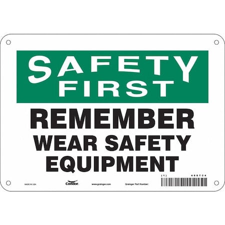 Safety Sign, 7 in Height, 10 in Width, Aluminum, Vertical Rectangle, English, 466T04