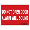 Exit Sign, Vinyl, 10" W, 7" H, Do Not Open Door Alarm Will Sound, Red, White