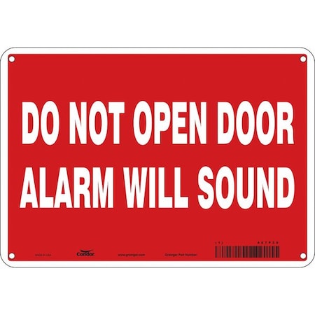 Exit Sign, Vinyl, 10" W, 7" H, Do Not Open Door Alarm Will Sound, Red, White
