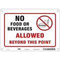 No Food Or Beverages Allowed Beyond This Point, 10 in W x 7 in H, Rectangle, Polyethylene, 468J08