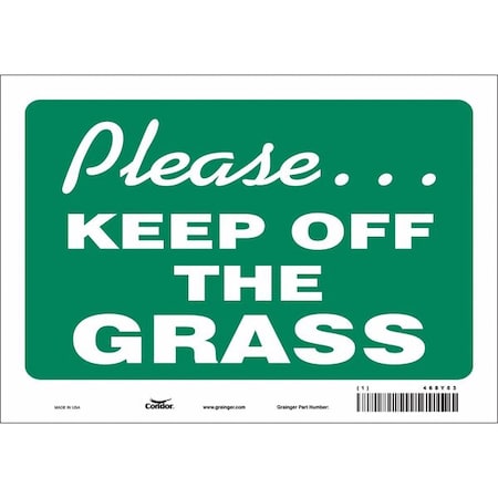 PLEASE. KEEP OFF THE GRASS, 10 in W x 7 in H, Vertical Rectangle, Vinyl, 468Y63