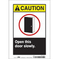 Caution, Open This Door Slowly., 7 in W x 10 in H, Horizontal Rectangle, Vinyl, 471X41