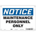 Safety Sign, 7 in Height, 10 in Width, Polyethylene, Vertical Rectangle, English, 473D70