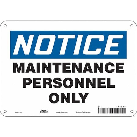 Safety Sign, 7 in Height, 10 in Width, Polyethylene, Vertical Rectangle, English, 473D70