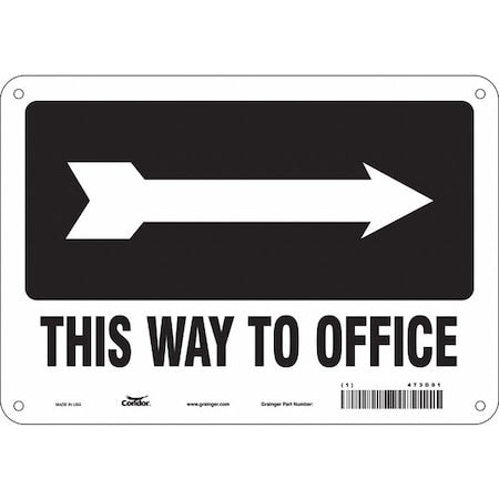 This Way To Office, 10 in W x 7 in H, Vertical Rectangle, Aluminum, 473D01