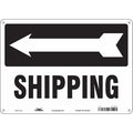 Shipping w/Symbol, 14 in W x 10 in H, Horizontal Rectangle, Aluminum, 473C67
