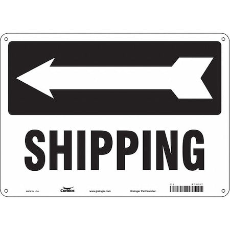 Shipping w/Symbol, 14 in W x 10 in H, Horizontal Rectangle, Aluminum, 473C67