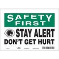 Safety Sign, 7 in Height, 10 in Width, Vinyl, Vertical Rectangle, English, 475H51