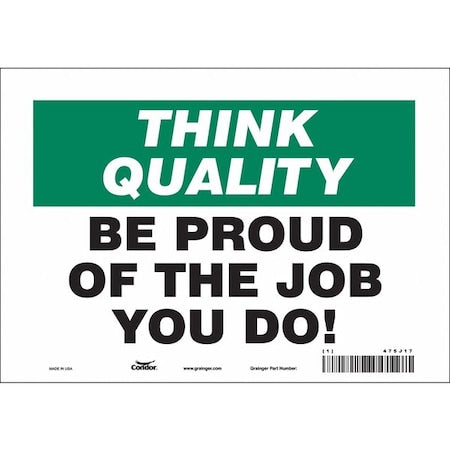 Safety Sign, 7 in Height, 10 in Width, Vinyl, Vertical Rectangle, English, 475J17