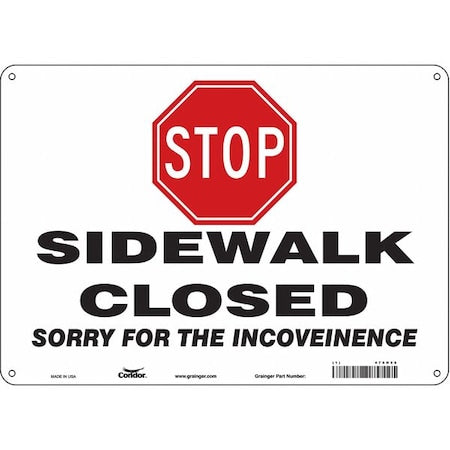 STOP SIDEWALK CLOSED SORRY FOR THE INCONVENIENCE, 14 in W x 10 in H, Horizontal Rectangle, 476H56