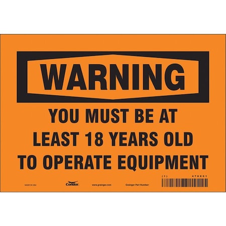 Safety Sign, 7 in Height, 10 in Width, Vinyl, Vertical Rectangle, English, 478X01
