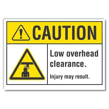 Low Overhead Clearance Injury May Result, 7 in W x 5 in H, Horizontal Rectangle, LCU3-0006-RD_7x5