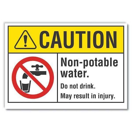 Non-Potable Water Do Not Drink.,10 in W x 7 in H, Vertical Rectangle, LCU3-0082-RD_10x7