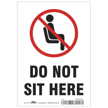 Do Not Sit Here Sign, 7" W x 10" H, English, Polyester, White