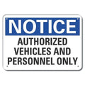 Notice Sign, 10 in H, 14 in W, Aluminum, Horizontal Rectangle, English, LCU5-0192-NA_14X10