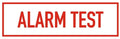 Alarm Test Sign for Safety and Compliance 6" x 2"